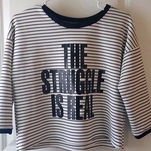 "The Struggle Is Real" shirt